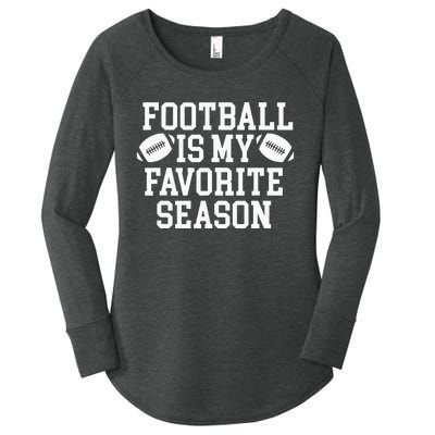 Football Is My Favorite Season Women's Perfect Tri Tunic Long Sleeve Shirt