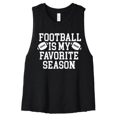 Football Is My Favorite Season Women's Racerback Cropped Tank