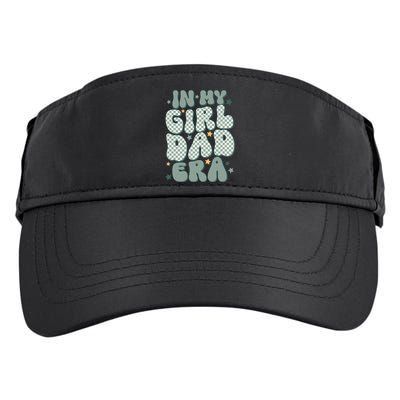 Funny In My Girl Dad Era Fathers Day Adult Drive Performance Visor