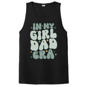 Funny In My Girl Dad Era Fathers Day PosiCharge Competitor Tank