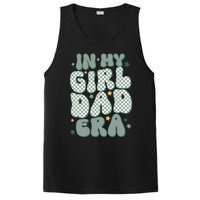 Funny In My Girl Dad Era Fathers Day PosiCharge Competitor Tank