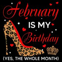 February Is My Birthday Yes The Whole Month High Heel Impact Tech Backpack
