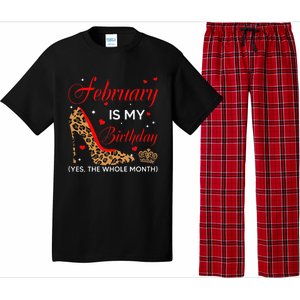 February Is My Birthday Yes The Whole Month High Heel Pajama Set