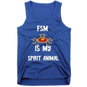 Fsm Is My Spirit Animal Pastafarian Flying Spaghetti Monster Cute Gift Tank Top