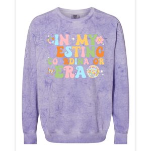 Funny In My Testing Coordinator Era Motivational Students Cute Gift Colorblast Crewneck Sweatshirt