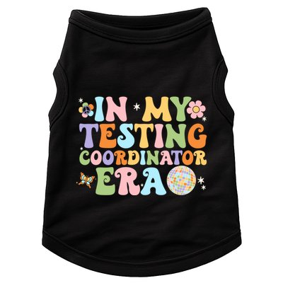 Funny In My Testing Coordinator Era Motivational Students Cute Gift Doggie Tank