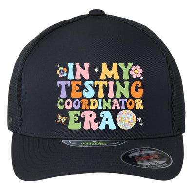 Funny In My Testing Coordinator Era Motivational Students Cute Gift Flexfit Unipanel Trucker Cap