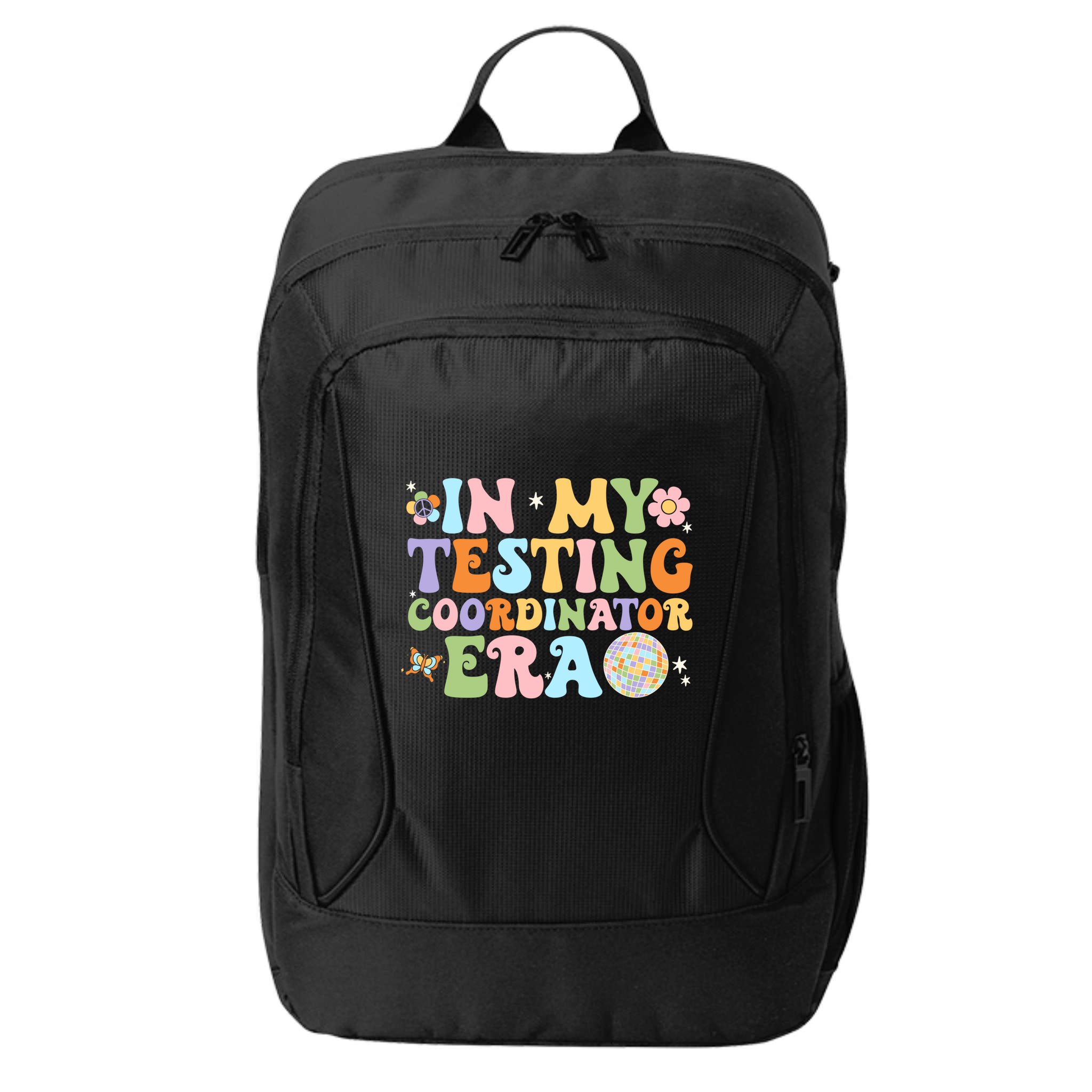 Funny In My Testing Coordinator Era Motivational Students Cute Gift City Backpack
