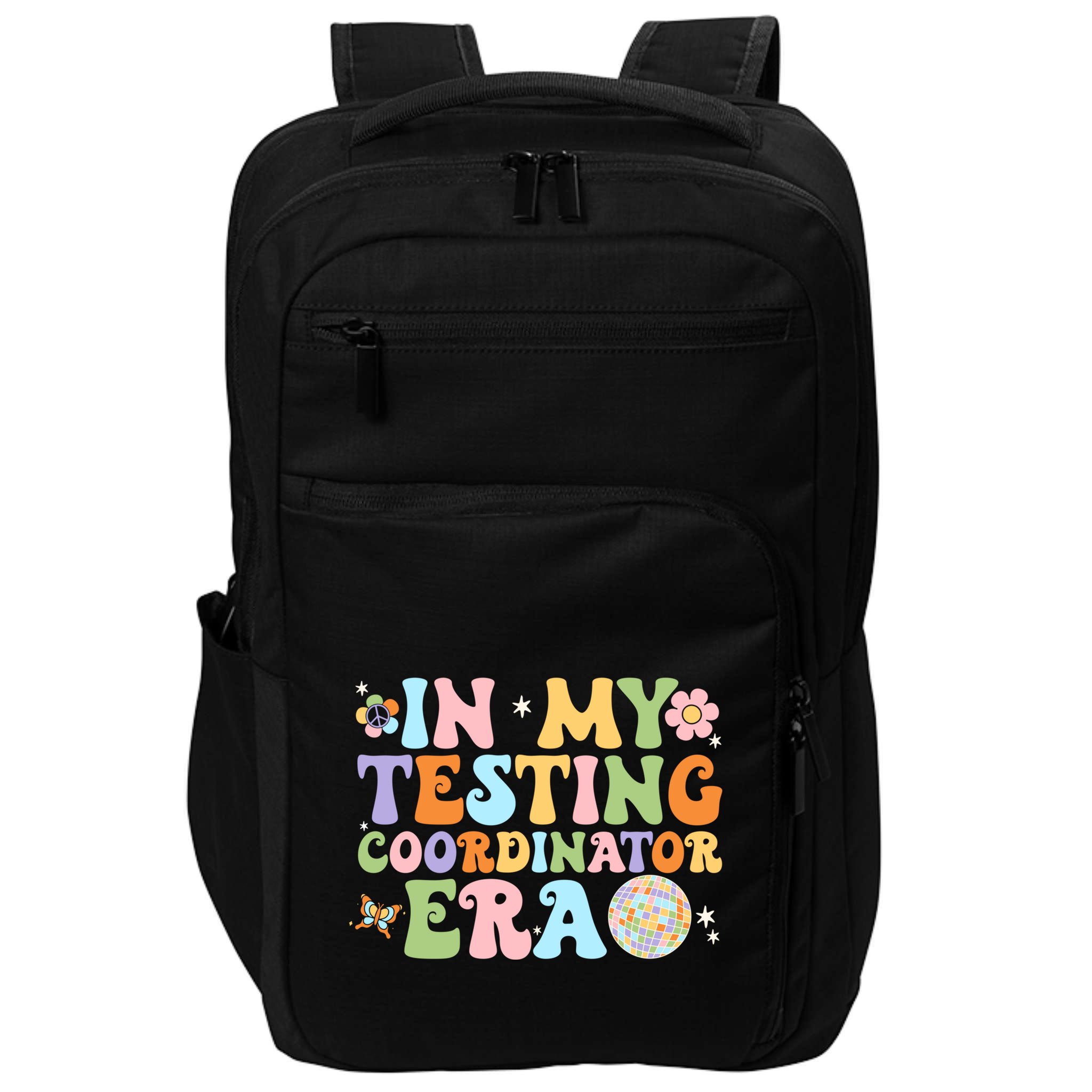 Funny In My Testing Coordinator Era Motivational Students Cute Gift Impact Tech Backpack