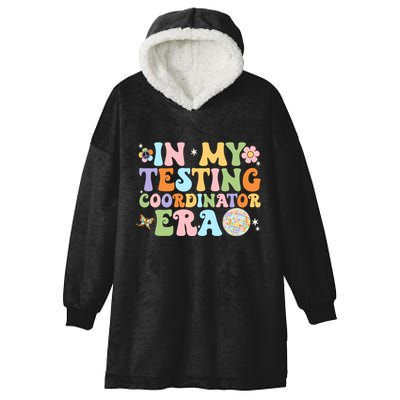 Funny In My Testing Coordinator Era Motivational Students Cute Gift Hooded Wearable Blanket