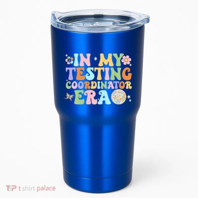 Funny In My Testing Coordinator Era Motivational Students Cute Gift Tumbler