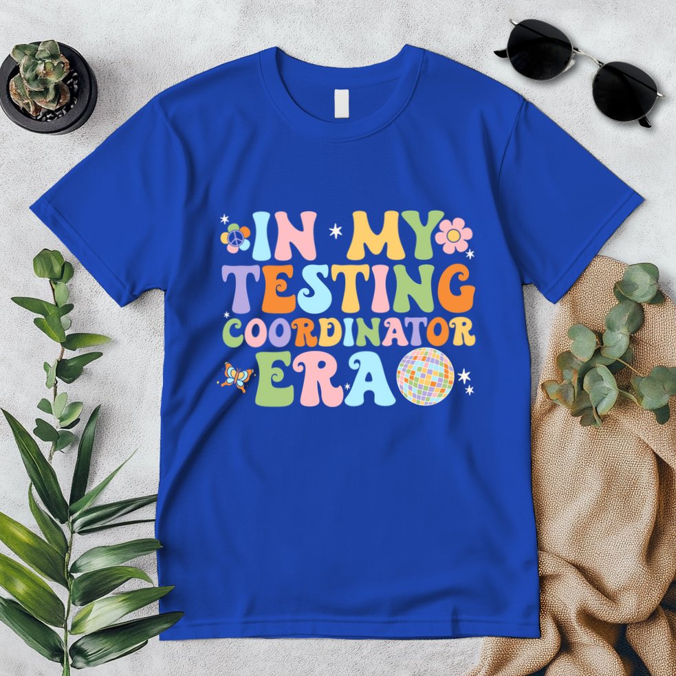 Funny In My Testing Coordinator Era Motivational Students Cute Gift Premium T-Shirt