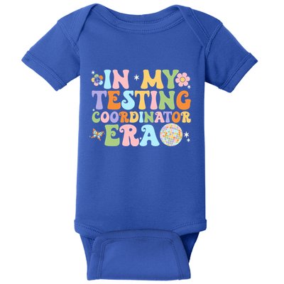 Funny In My Testing Coordinator Era Motivational Students Cute Gift Baby Bodysuit
