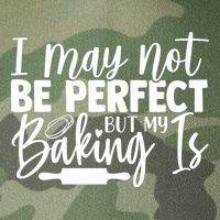 Funny I May Not Be Perfect But My Baking Is Cupcakes Design Gift Legacy Tie Dye Trucker Hat