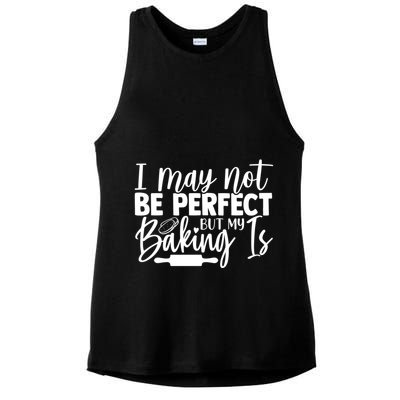 Funny I May Not Be Perfect But My Baking Is Cupcakes Design Gift Ladies PosiCharge Tri-Blend Wicking Tank