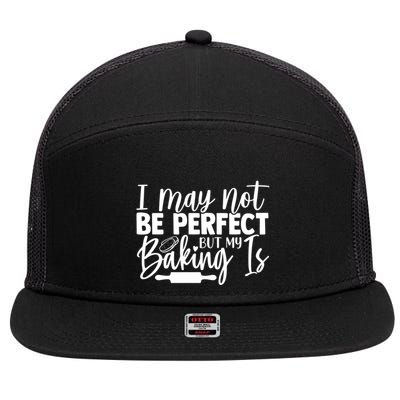 Funny I May Not Be Perfect But My Baking Is Cupcakes Design Gift 7 Panel Mesh Trucker Snapback Hat