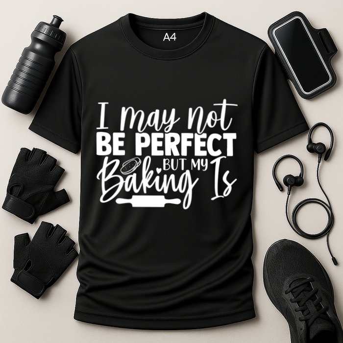 Funny I May Not Be Perfect But My Baking Is Cupcakes Design Gift Performance Shirt
