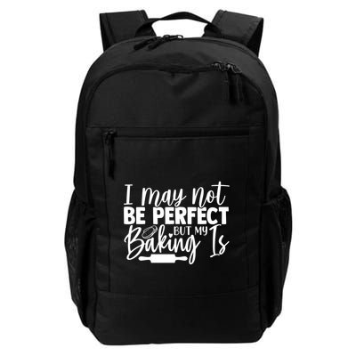 Funny I May Not Be Perfect But My Baking Is Cupcakes Design Gift Backpack