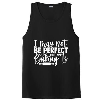 Funny I May Not Be Perfect But My Baking Is Cupcakes Design Gift PosiCharge Competitor Tank