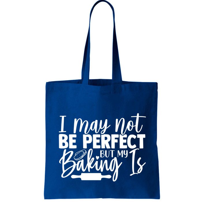 Funny I May Not Be Perfect But My Baking Is Cupcakes Design Gift Bag