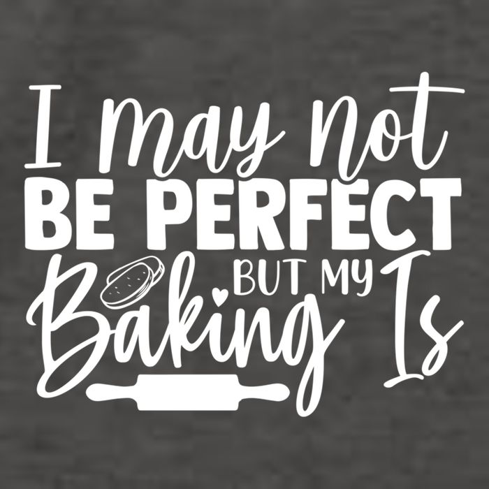 Funny I May Not Be Perfect But My Baking Is Cupcakes Design Gift Vector Backpack
