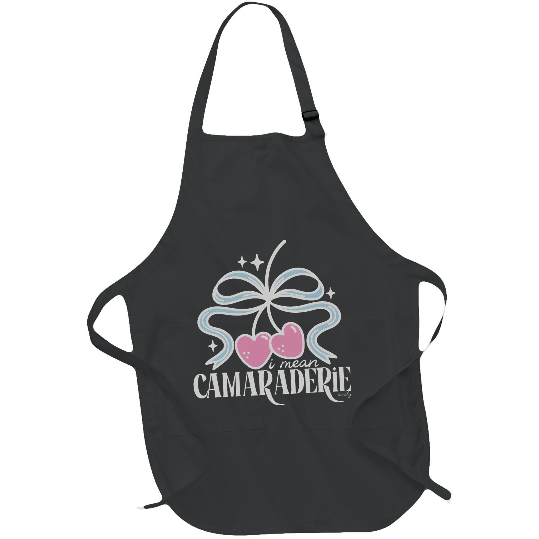 Funny I Mean Camaraderie Terriblay Apron