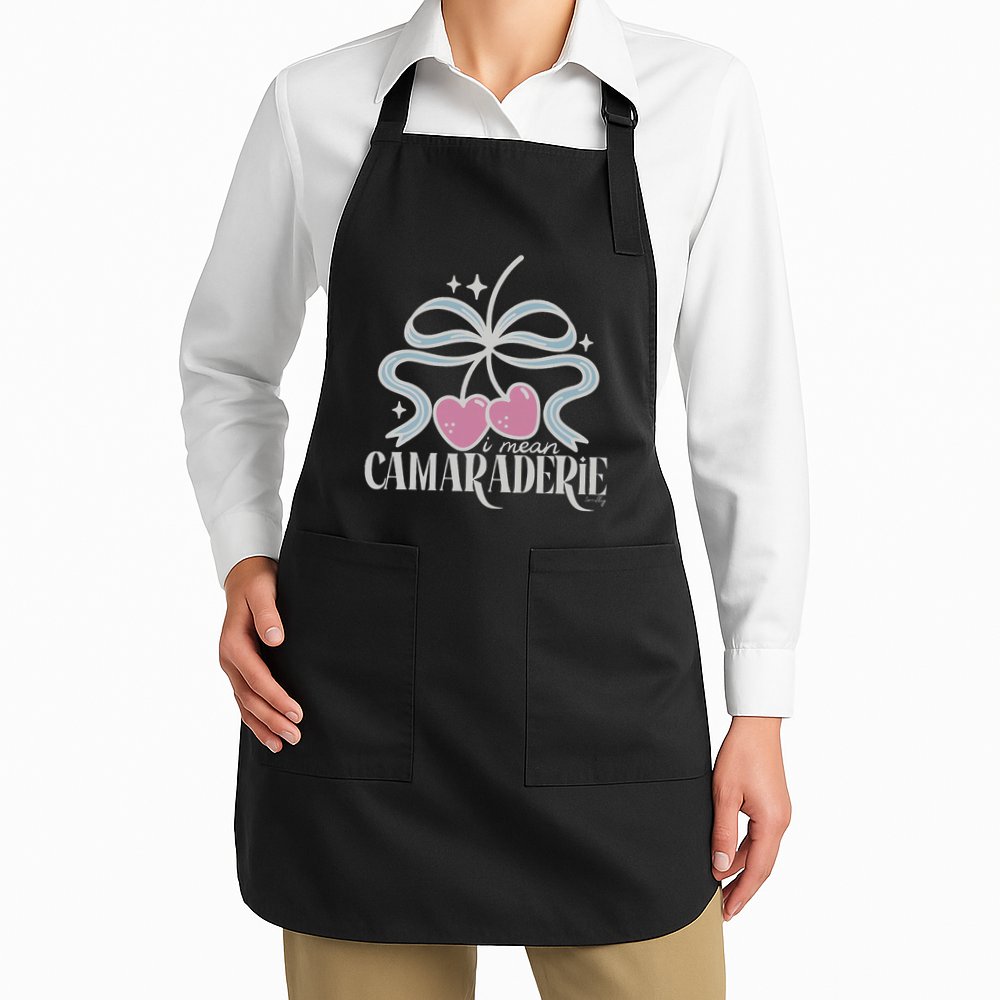 Funny I Mean Camaraderie Terriblay Apron
