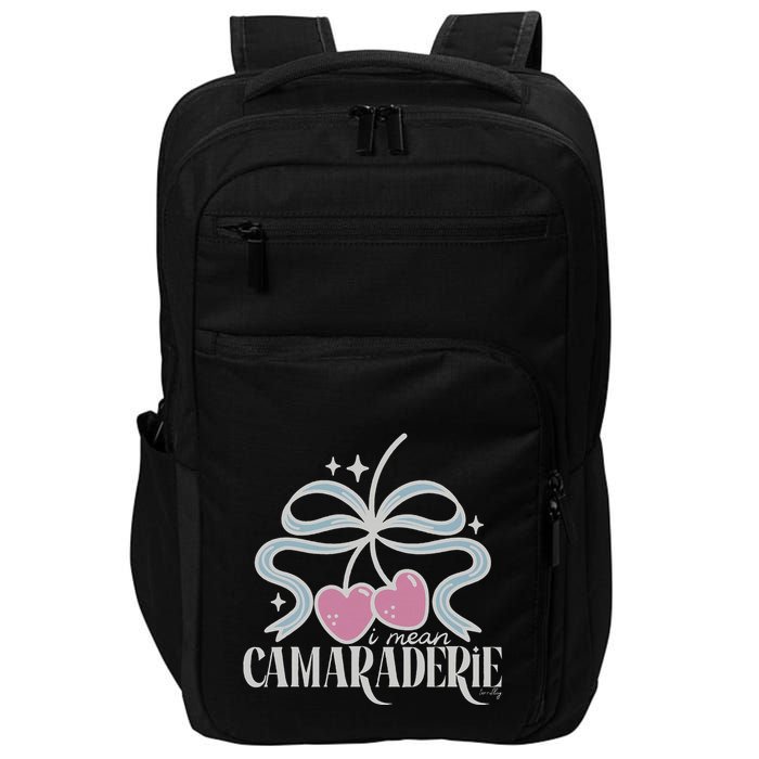 Funny I Mean Camaraderie Terriblay Impact Tech Backpack