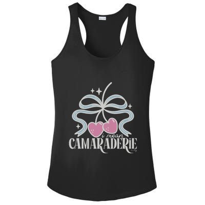 Funny I Mean Camaraderie Terriblay Ladies PosiCharge Competitor Racerback Tank