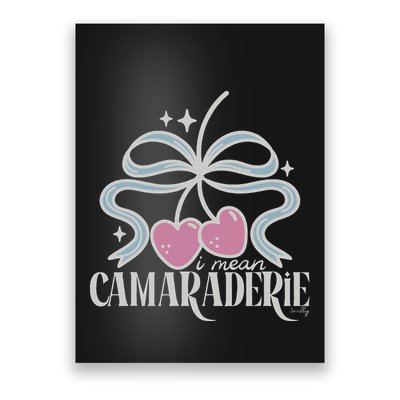 Funny I Mean Camaraderie Terriblay Poster