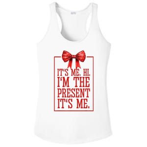 Funny ItS Me Hi IM The Present ItS Me Ladies PosiCharge Competitor Racerback Tank