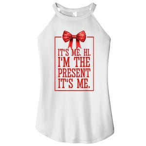 Funny ItS Me Hi IM The Present ItS Me Women's Perfect Tri Rocker Tank