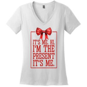 Funny ItS Me Hi IM The Present ItS Me Women's V-Neck T-Shirt