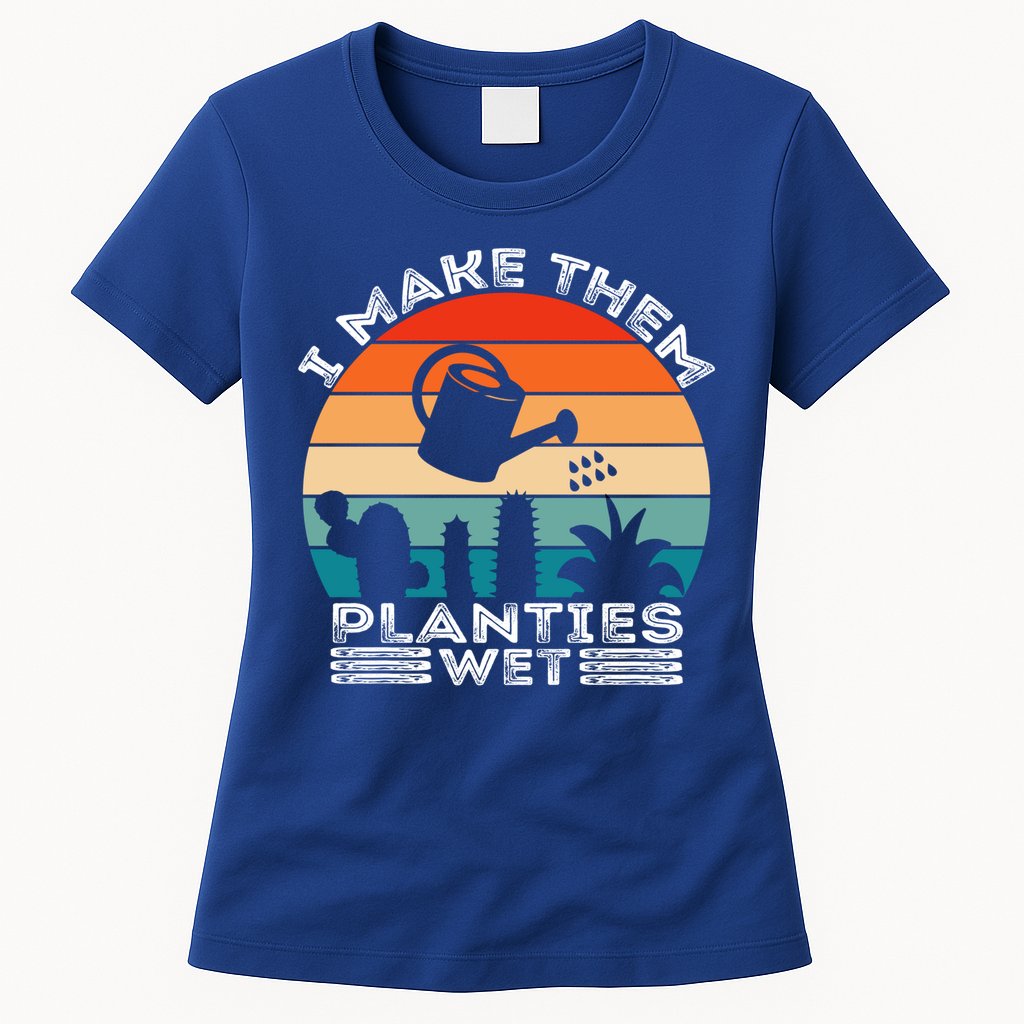 Funny I Make Them Planties Wet Vintage Gardener Gardening Gift Womens T-Shirt
