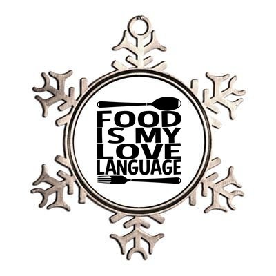 Food Is My Love Language Foodie Chef Food Lover Blogger Gift Metallic Star Ornament