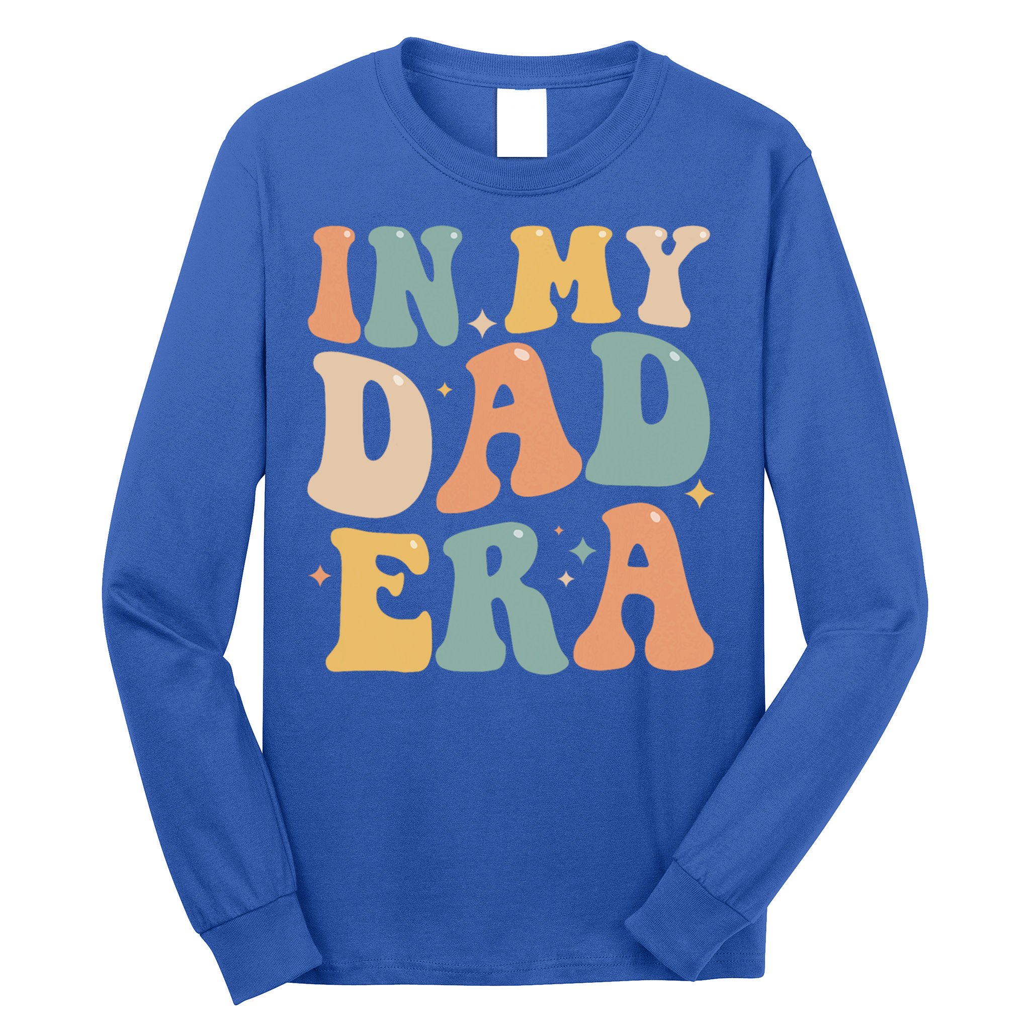 Funny In My Dad Era Lover Groovy Retro Daddy Fathers Day Gift Long Sleeve Shirt