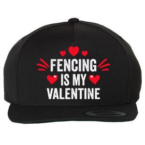 Fencing Is My Valentine Gift For Her Funny Fencer Player Gift Wool Snapback Cap