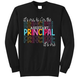 Funny ItS Me Hi IM The Assistant Principal ItS Me School Sweatshirt