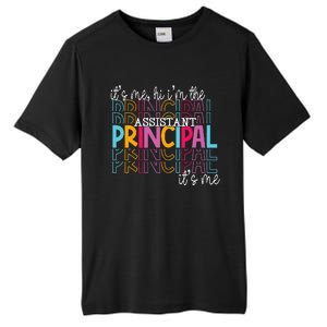 Funny ItS Me Hi IM The Assistant Principal ItS Me School Tall Fusion ChromaSoft Performance T-Shirt