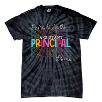 Funny ItS Me Hi IM The Assistant Principal ItS Me School Tie-Dye T-Shirt