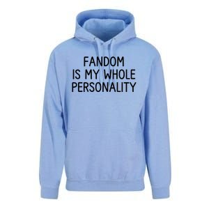 Fandom Is My Whole Personality Unisex Surf Hoodie