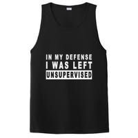 Funny In My Defense I Was Left Unsupervised PosiCharge Competitor Tank