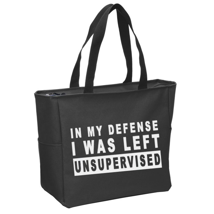 Funny In My Defense I Was Left Unsupervised Zip Tote Bag