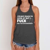 Funny Im Not Much To Look At But I Fuck Like The Government Gift Women's Knotted Racerback Tank