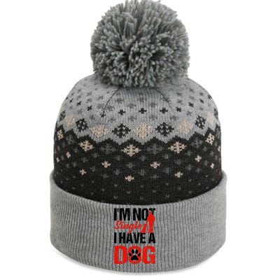 Funny I'm Not Single I Have A Dog The Baniff Cuffed Pom Beanie