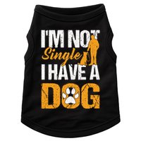 Funny I'm Not Single I Have A Dog Doggie Tank
