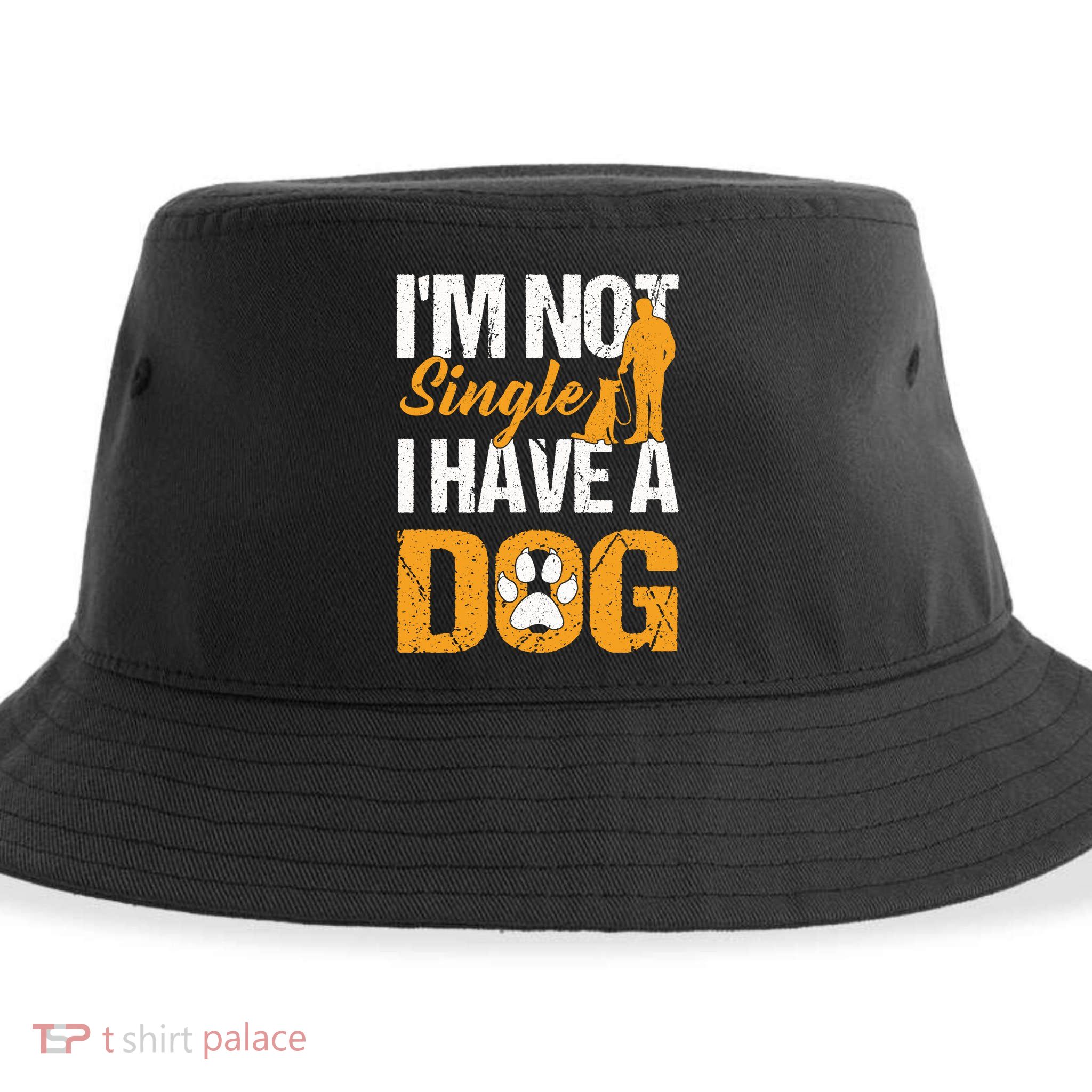 Funny I'm Not Single I Have A Dog Sustainable Bucket Hat