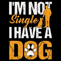 Funny I'm Not Single I Have A Dog Flat Bill Trucker Hat