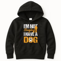 Funny I'm Not Single I Have A Dog Kids Hoodie