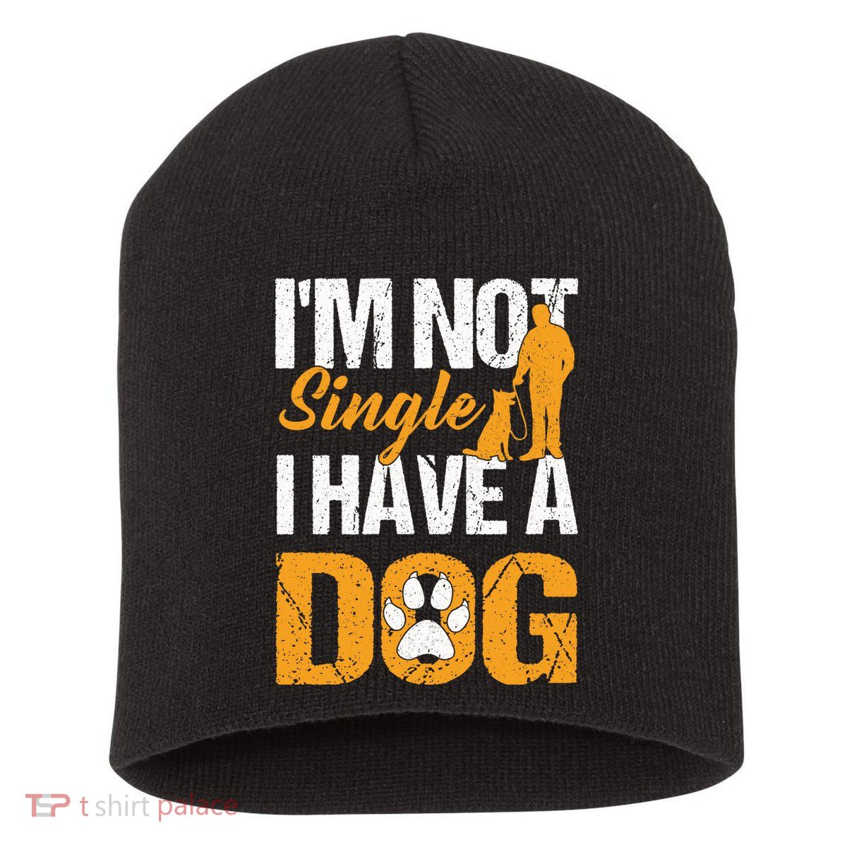 Funny I'm Not Single I Have A Dog Short Acrylic Beanie